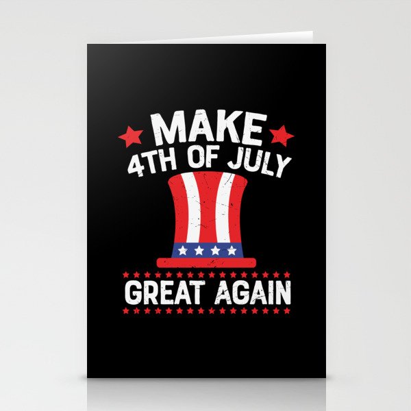 Make 4th Of July Great Again Stationery Cards