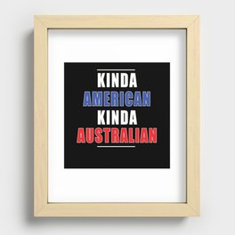 Kinda American Kinda Australian Australia Day Recessed Framed Print