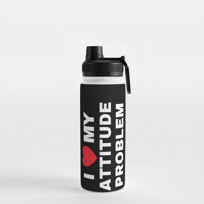 Attitude Problem (side) Water Bottle