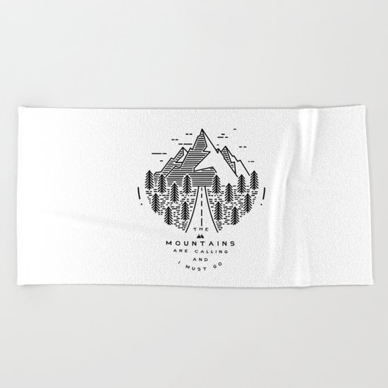 The mountains are calling and I must go- Nordic Beach Towel