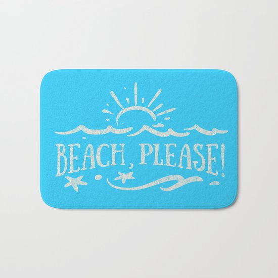 BEACH PLEASE - white Typography on Aqua for your summer - Mix & Match Bath Mat