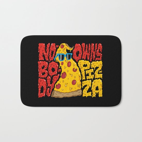 Nobody Owns Pizza! Bath Mat