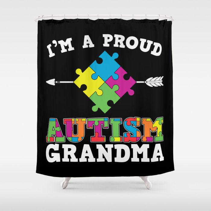 Proud Autism Grandma Shower Curtain