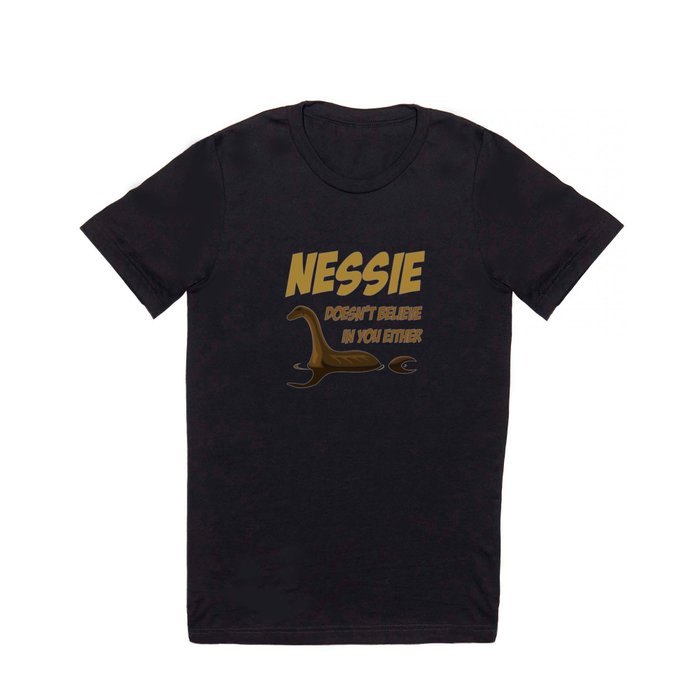 Doesnt Believe Nessie Loch Ness T Shirt