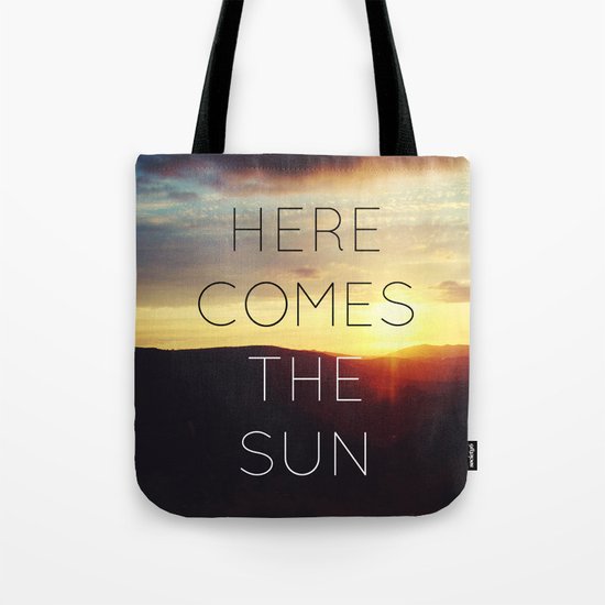 Here It Comes Tote Bag