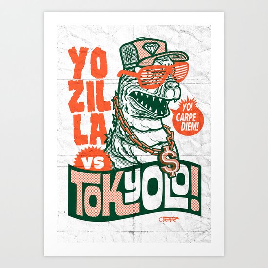 Tokyolo (YOZILLA variant) Art Print