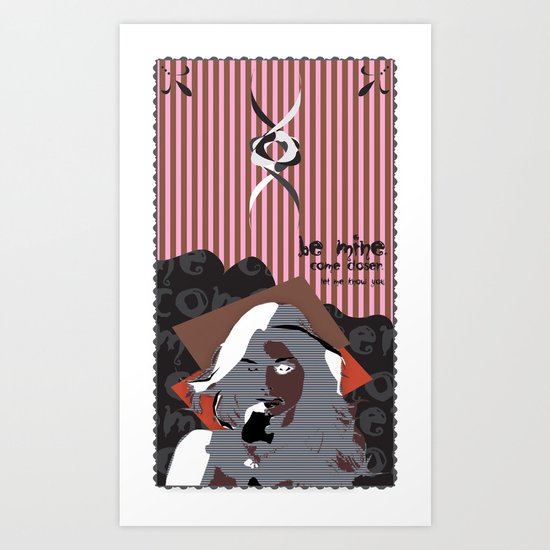 COME CLOSER Art Print