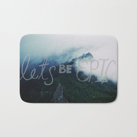 Let's Be Epic Bath Mat