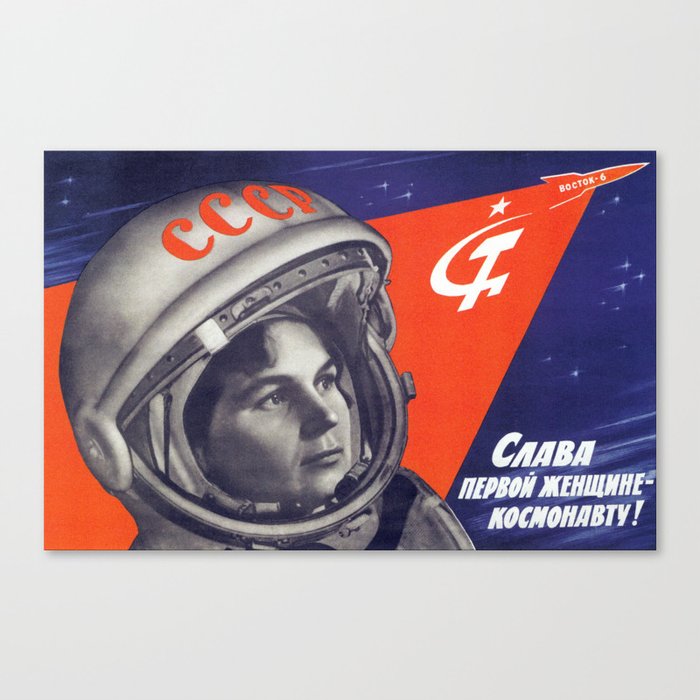 Glory To The First Woman Cosmonaut - Valentina Tereskhova Canvas Print