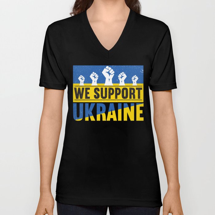We Support Ukraine V Neck T Shirt
