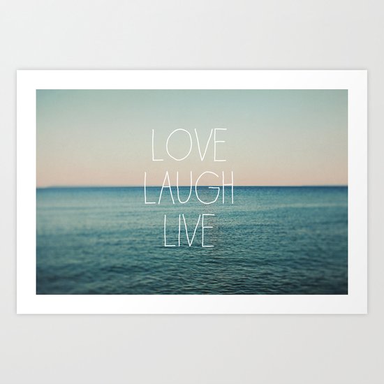 Love Laugh Live #2 Art Print