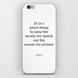 Season For Speech And Silence - Seneca Quote - Literature - Typewriter Print iPhone Skin