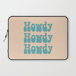 Howdy Howdy Howdy! Blue and white Laptop Sleeve