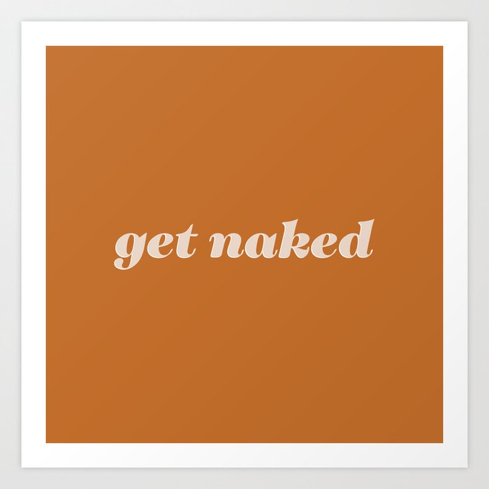 get naked art print Art Print