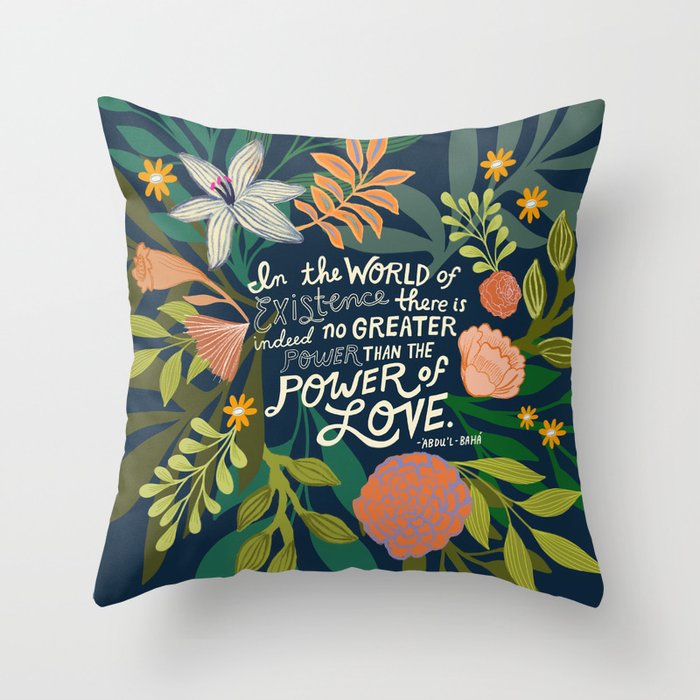 Power of Love Baha'i Quote Throw Pillow