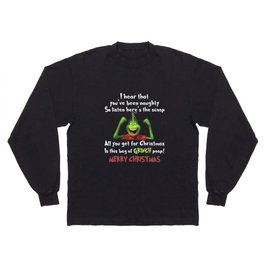 I hear that you have been naughty christmas Long Sleeve T Shirt