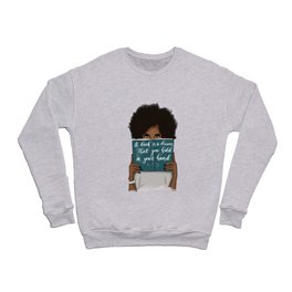 A Book Is A Dream That You Hold In Your Hand | African American Crewneck Sweatshirt