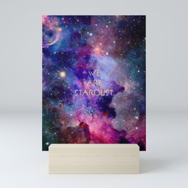 We Are Stardust Mini Art Print