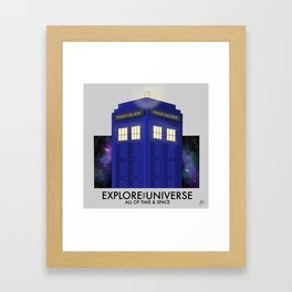 Explore the Universe, All of Time and Space Framed Art Print
