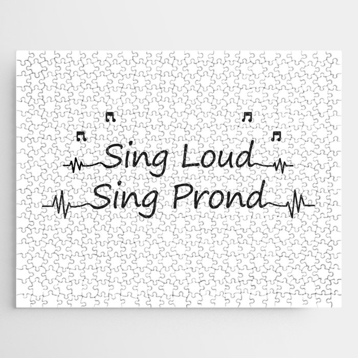 Sing Loud Sing Proud Jigsaw Puzzle