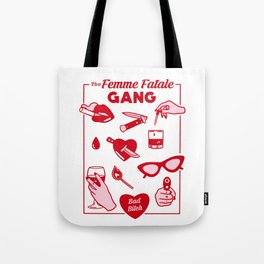 The Femme Fatale Gang Tote Bag