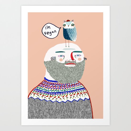 I'm Vegan. Vegan art, vegan, illustration, funny, vegan print Art Print