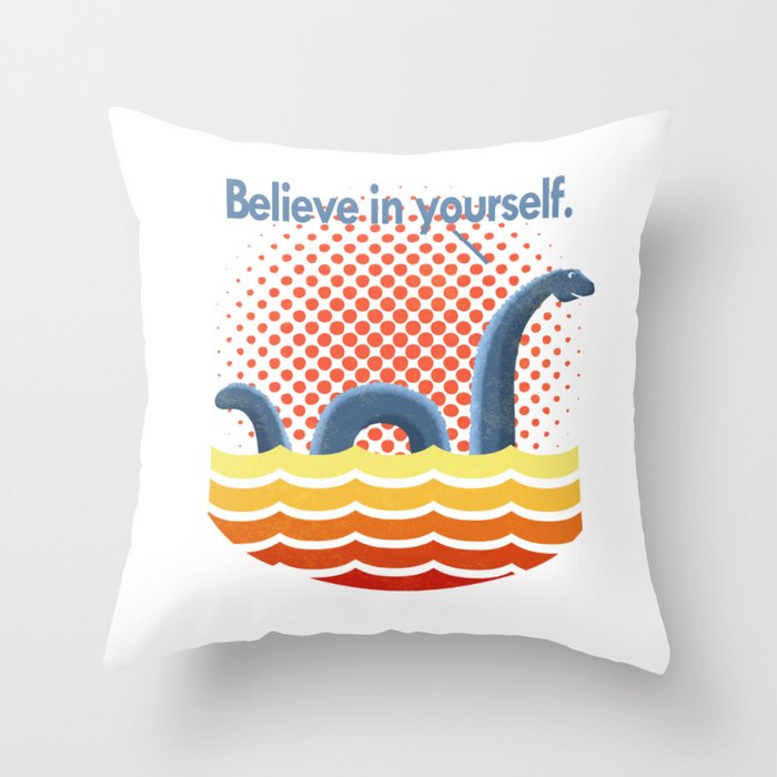 Believe in Yourself Throw Pillow