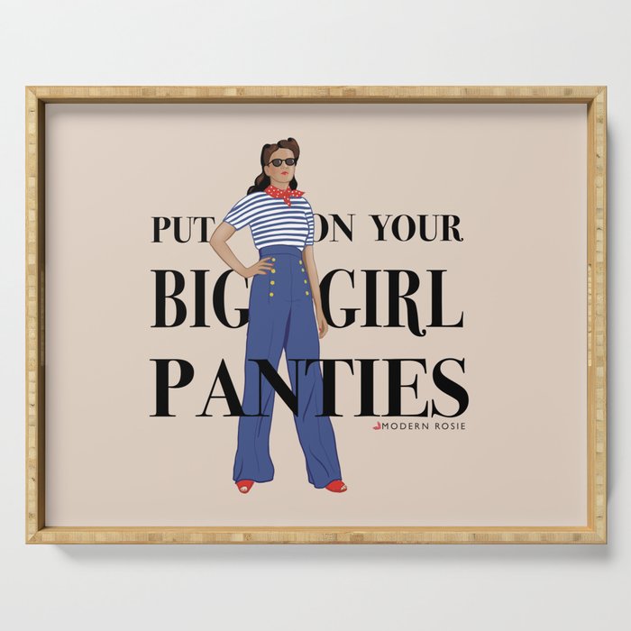 Put on Your Big Girl Panties Serving Tray