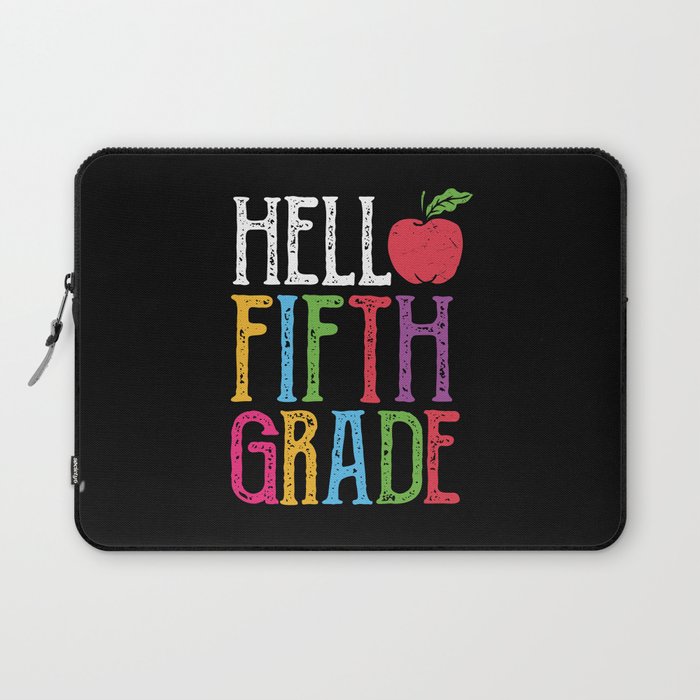 Hello Fifth Grade Back To School Laptop Sleeve