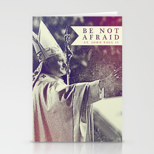 St. JPII "Be Not Afraid" Stationery Cards