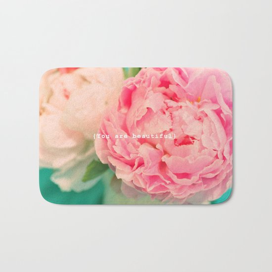 {You are beautiful} Bath Mat
