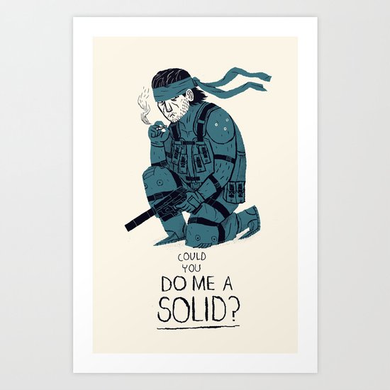 do me a solid. Art Print