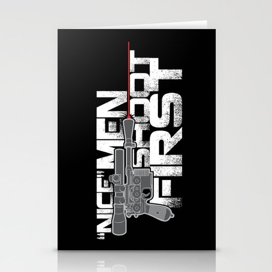Nice Men Shoot First Stationery Cards