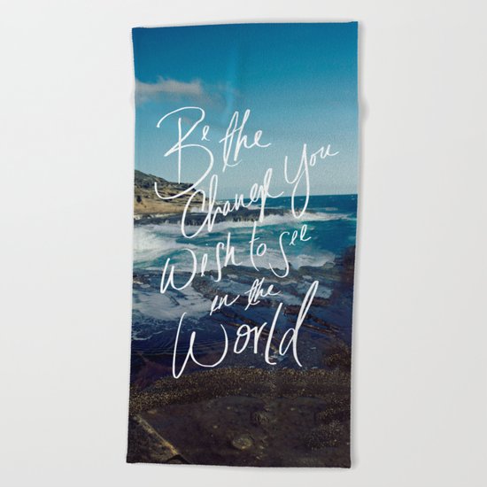 Be the Change Beach Towel
