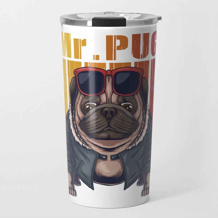 Funny Mr. Pug Dog Travel Mug