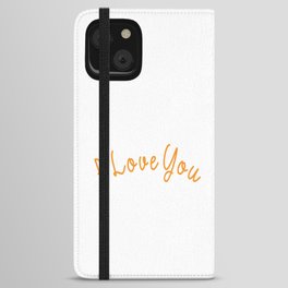 I Love You Dad iPhone Wallet Case