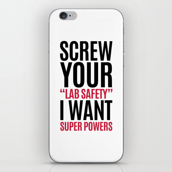 I Want Super Powers Funny Quote iPhone Skin