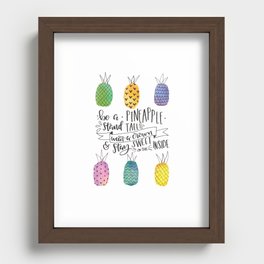 Be a Pineapple Recessed Framed Print