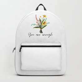 You are enough Backpack | Flower, Youareworthit, Cute, Bouquet, Womenquotes, Selflove, Graphicdesign, Quote, Loveyourself, Quotes 