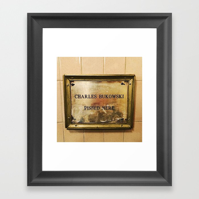 'Charles Bukowski Pissed Here' Framed Marker at Cole's Pacific Saloon, Los Angeles Framed Art Print