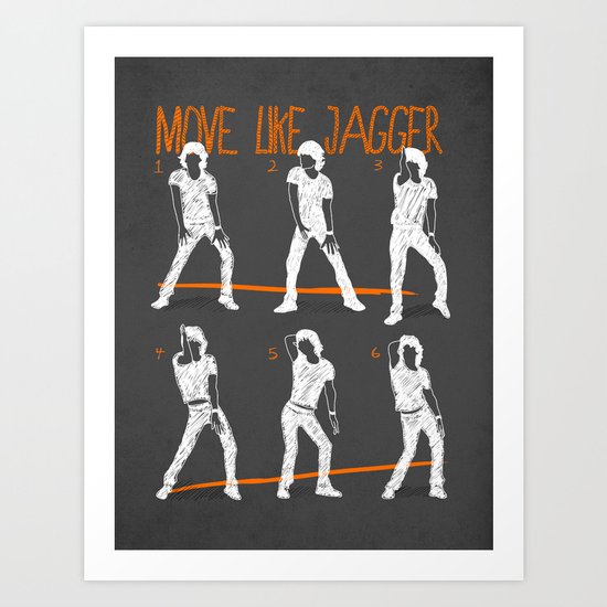 Move Like Jagger 2 Art Print