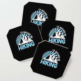 Id Rather Be Hiking Funny Hiking Sayings Coaster