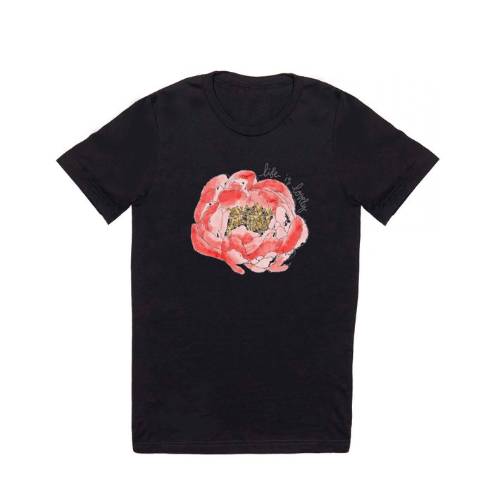Life is Lovely Peony  T Shirt