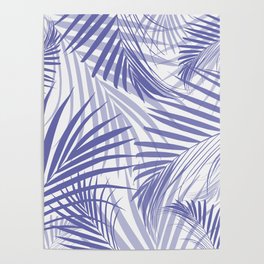 Very Peri Palm Leaves Dream - Cali Summer Vibes #1 #tropical #decor #art #society6 Poster