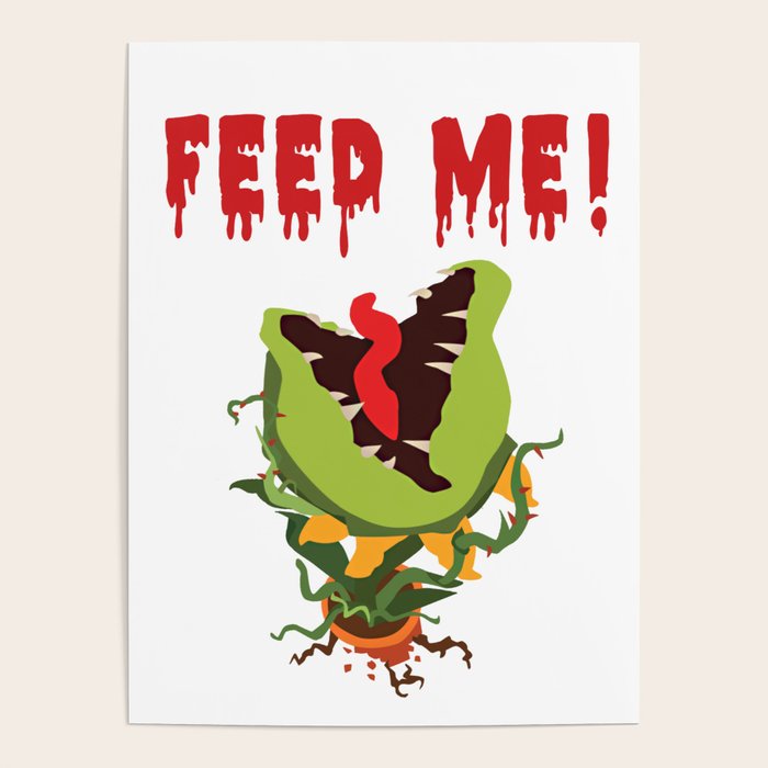 Little Shop of Horrors | Audrey II | Feed Me Poster