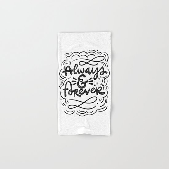 ALWAYS & FOREVER Hand & Bath Towel