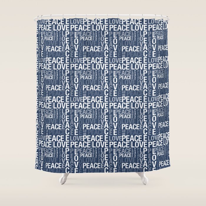 Blue And White Love Peace Typography Shower Curtain By Blue And White Love Peace Typography Shower Curtain By Joacreations Society6