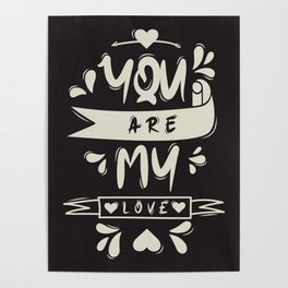 You Are My Love Poster