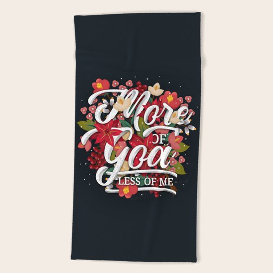 MORE OF GOD Beach Towel