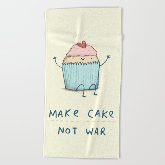 Make Cake Not War Beach Towel
